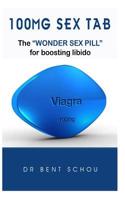 100 MG Sex Tab: The Wonder Sex Pill for Boosting Libido