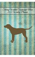 Treeing Walker Coonhound Mom 2019 Weekly Planner: Pocket Notebook for Dog and Puppy Owners
