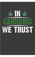 In Cannabis We Trust