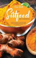 The Sirtfood Diet Handbook