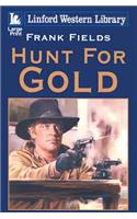 Hunt For Gold