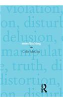 Mindfucking: A Critique of Mental Manipulation