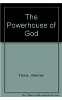 The Powerhouse of God