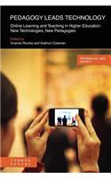 Pedagogy Leads Technology