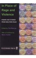 In Place of Rage and Violence
