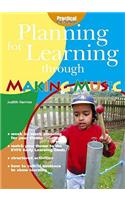 Planning for Learning Through Making Music