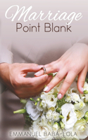 Marriage Point Blank