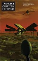 Theaker's Quarterly Fiction #54