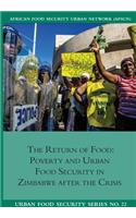 Return of Food. Poverty and Urban Food Security in Zimbabwe after the Crisis