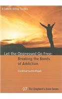 Let the Oppressed Go Free