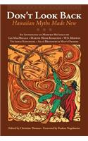 Don't Look Back: Hawaiian Myths Made New