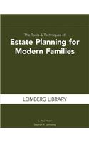 The Tools & Techniques of Estate Planning for Modern Families