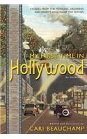 My First Time in Hollywood