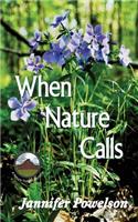 When Nature Calls