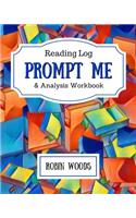 Prompt Me Reading Log and Analysis