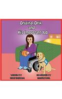 Original Orik and His Important Job