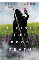 Living the Good Death
