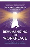 Rehumanizing the Workplace