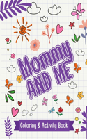 Mommy And Me
