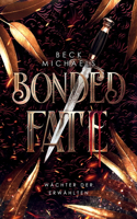 Bonded Fate (Wächter der Erwählten 2)