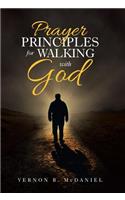 Prayer Principles for Walking with God