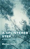 Splintered Step