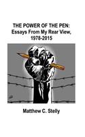 Power of the Pen - Essays From my Rear View, 1978-2015