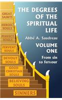 Degrees of the Spiritual Life, Volume One