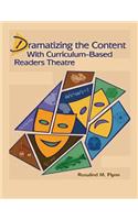 Dramatizing the Content with Curriculum-Based Readers Theatre
