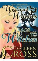 Rags to Witches: A Westwick Corners Cozy Mystery: Westwick Witches Cozy Mysteries