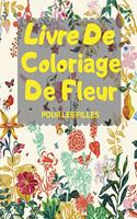 Livre De Coloriage De Fleur POUR LES FILLES