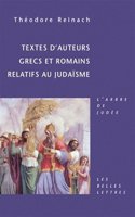 Textes d'Auteurs Grecs Et Romains Relatifs Au Judaisme