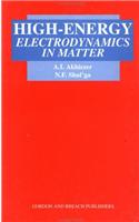 High Energy Electrodynamics in Matter