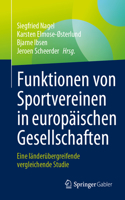 Funktionen Von Sportvereinen in Europäischen Gesellschaften