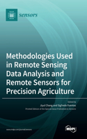 Methodologies Used in Remote Sensing Data Analysis and Remote Sensors for Precision Agriculture