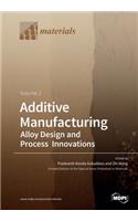 Additive Manufacturing Volume 2