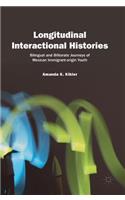 Longitudinal Interactional Histories