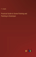 Practical Guide to Scene Painting and Painting in Distemper