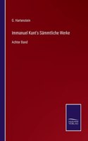 Immanuel Kant's Sämmtliche Werke