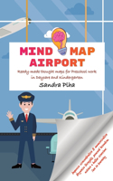 KitaFix-Mindmap Airport (Ready-made thought maps for Preschool work in Daycare and Kindergarten): Improve concentration & memorization Organize thoughts, prevent boredom, achieve a better overview, fun in learning