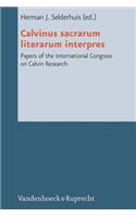 Calvinus Sacrarum Literarum Interpres