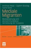 Mediale Migranten