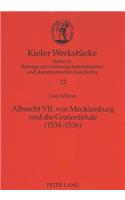 Albrecht VII. Von Mecklenburg Und Die Grafenfehde (1534-1536)