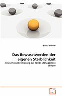 Bewusstwerden der eigenen Sterblichkeit