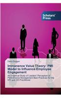 Immanence Value Theory: PMI Model to Influence Employee Engagement(English)