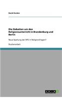 Die Debatten um den Religionsunterricht in Brandenburg und Berlin: Neue Spaltung der SPD in Religionsfragen?