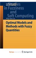 Optimal Models and Methods with Fuzzy Quantities: (English)