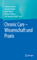 Chronic Care - Wissenschaft Und PRAXIS