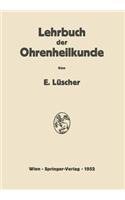 Lehrbuch Der Ohrenheilkunde