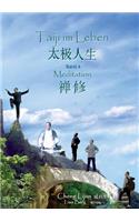 Taiji im Leben